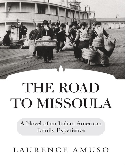 Title details for The Road To Missoula by Laurence Amuso - Available